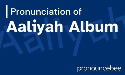 aaliyah pronunciation|how to pronounce italian words.